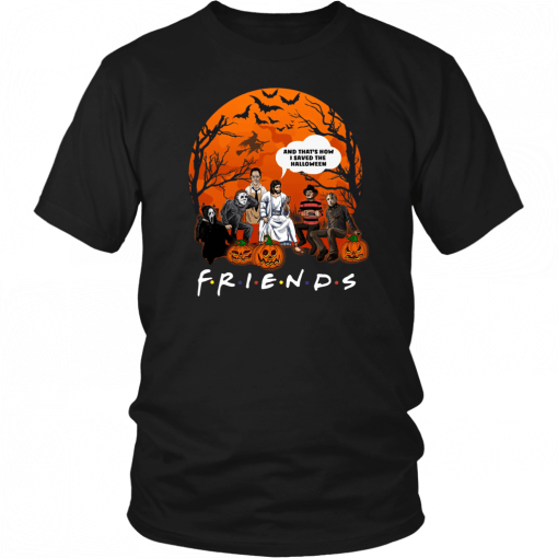 Friends tv show horror movie characters and jesus and that’s how I saved the halloween Classic T-Shirt