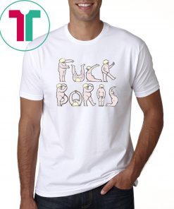 Fuck Boris Slowthai T-Shirt