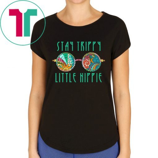 Stay Trippy Little Hippie Glasses Funny T-Shirt