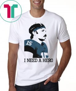 GARDNER MINSHEW I NEED A HERO 2019 SHIRT