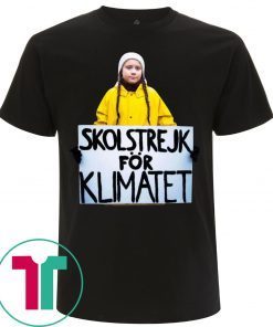 GRETA THUNBERG SKOLSTREJK FOR KLIMATET 2019 T-SHIRT