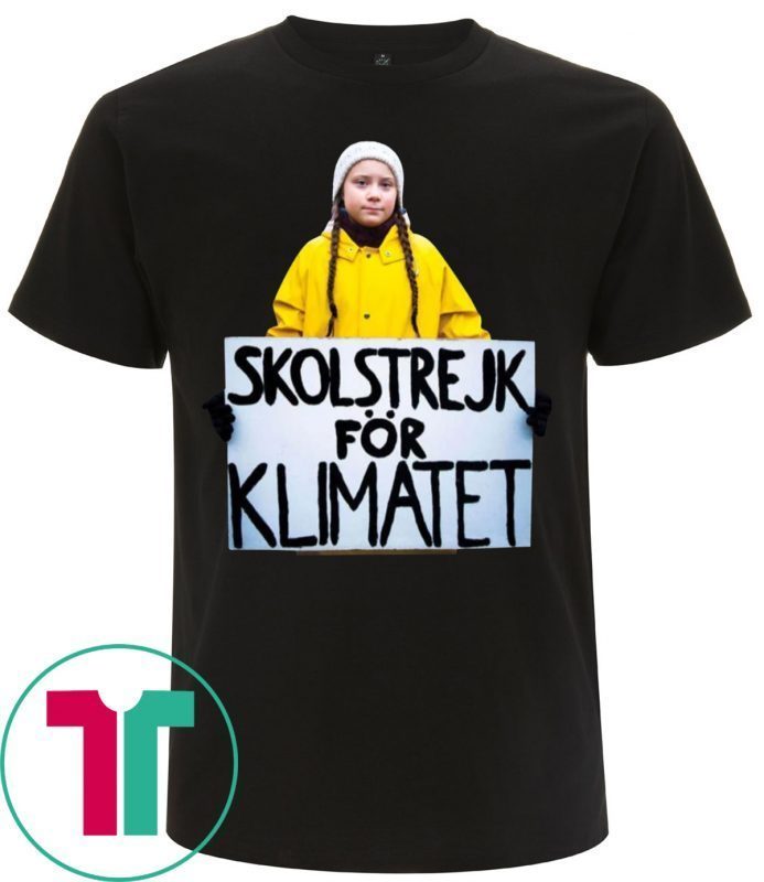 GRETA THUNBERG SKOLSTREJK FOR KLIMATET 2019 T-SHIRT