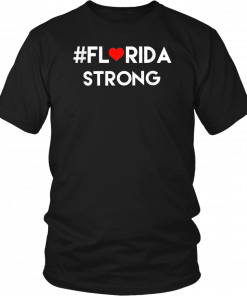 Hashtag Florida Strong Classic Tee Shirt