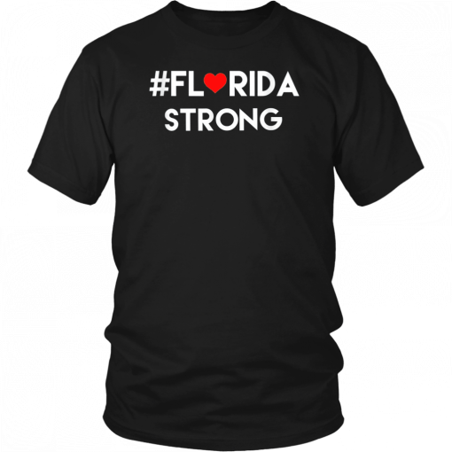 Hashtag Florida Strong Classic Tee Shirt