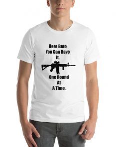 One Round At A Time Beto O'Rourke Robert Francis AR-15 Bella Canvas 2019 T-Shirt