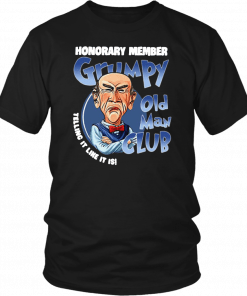 Honorary member grumpy old man club telling it like it is Classic T-Shirt