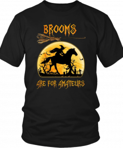 Horse Brooms are for Amateurs Classic T-Shirt