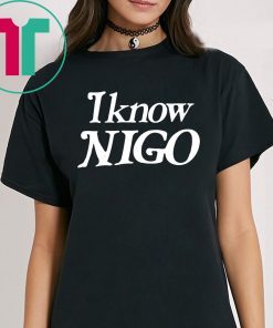 I know nigo t-shirts