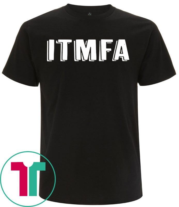 IMPEACH TRUMP ITMFA 2019 T-Shirt