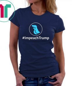 Impeach President Trump For Gross Incompetence Now 2019 T-Shirt