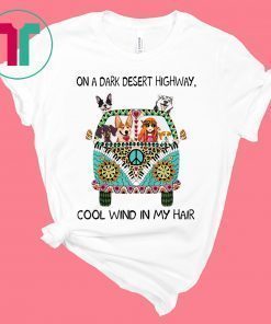 Hippie Dog On A Dark Desert Highway Gifts T-Shirt