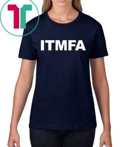 Itmfa Impeach the Mother Fucker Already 2019 T-Shirt