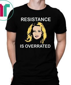 Jeri Ryan Resistance Is Overrated Tee Shirt