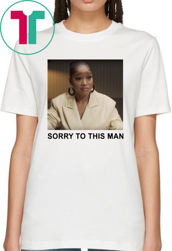 Keke Palmer Sorry To This Man T-Shirts