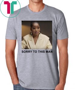 Keke Palmer Sorry To This Man T-Shirts