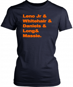 Leno Jr and Whitehair and Daniels and Long and Massie Tee Shirt