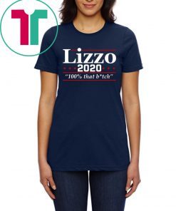 Lizzo 2020 100% That B*tch T-Shirts