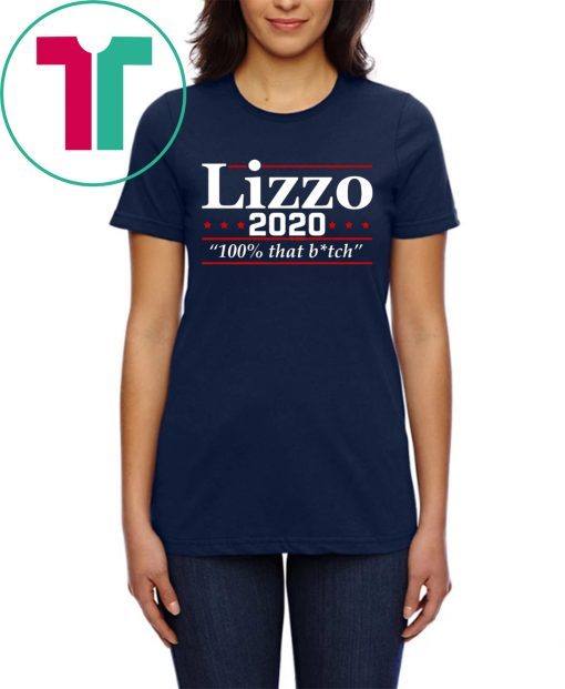 Lizzo 2020 100% That B*tch T-Shirts