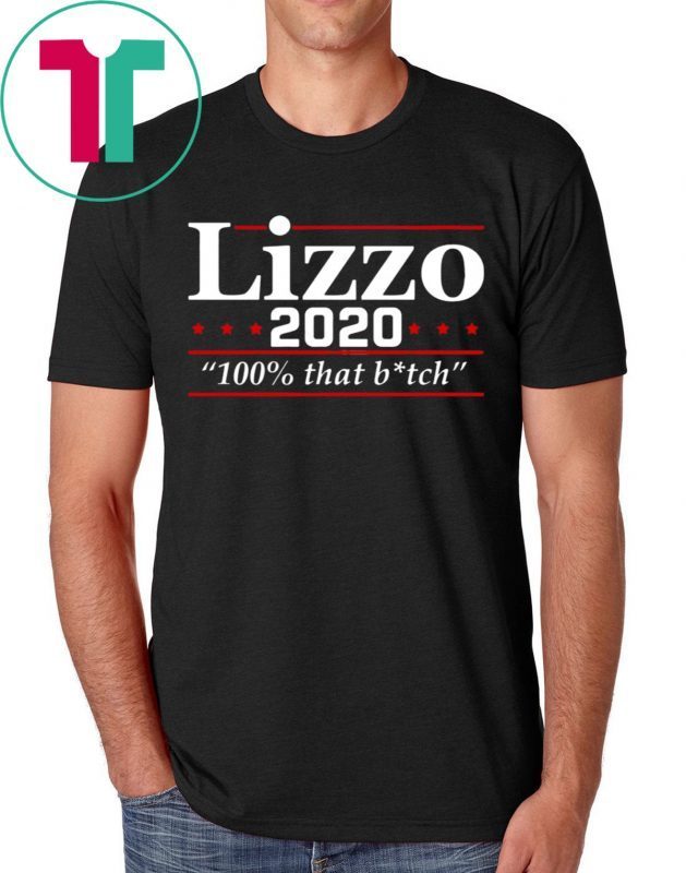 Lizzo 2020 100% That B*tch T-Shirts