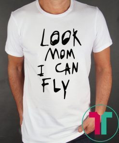 Original Look Mom I Can Fly T-Shirt