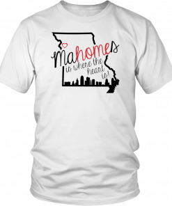 Mahome Is Where The Heart Is Kansas City Chiefs Tee Shirt