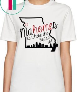 Mahomes is where the heart is shirt for mens womens