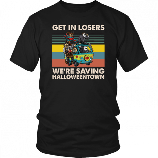 Massacre Machine Horror Get In Losers We’re Saving Halloween town 2019 T-Shirt