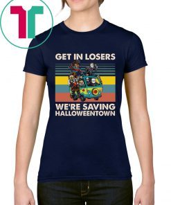 Massacre Machine Horror Get In Losers We’re Saving Halloweentown T-Shirt