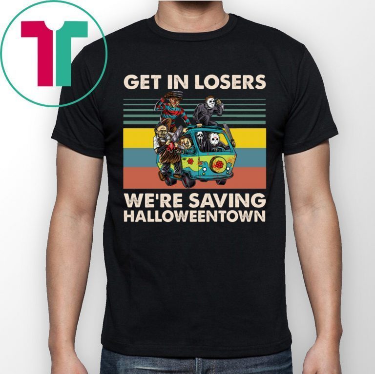 Massacre Machine Horror Get In Losers We’re Saving Halloweentown T-Shirt