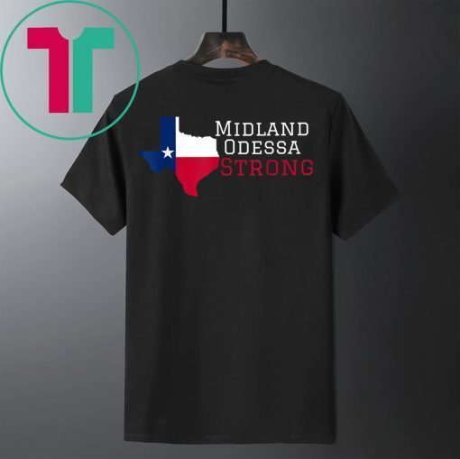 Midland Odessa Strong Shirt for Mens Womens Kids