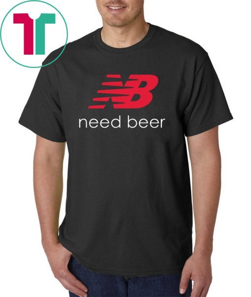 New Balance Need Beer Tee Shirt