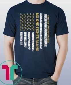 No One Fights Alone USA Flag Childhood Cancer Awareness Shirts