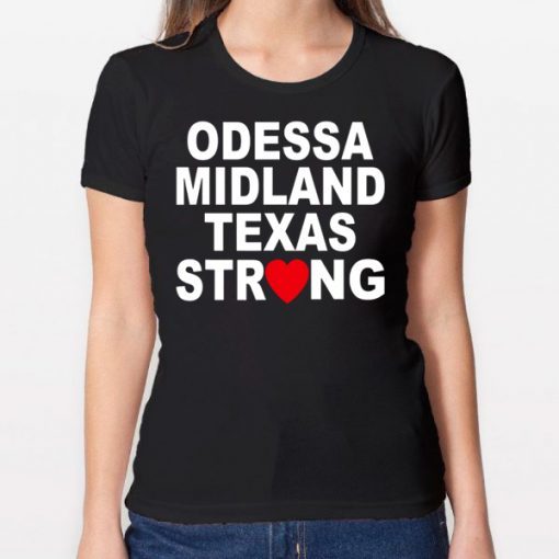 Midland Odessa Strong Victims T-Shirt Odessa Strong