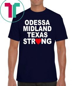 Midland Odessa Strong Victims T-Shirt Odessa Strong