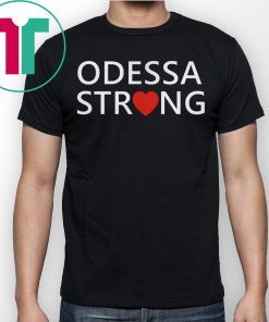 Heart Odessa Strong Shirt