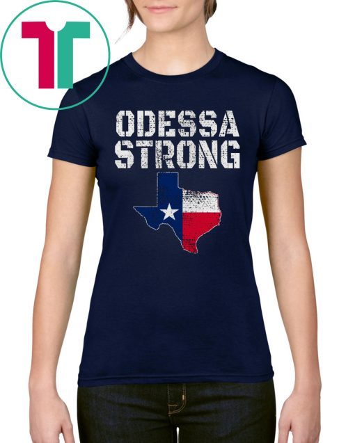 Midland Odessa Strong T-Shirt Pray for Odessa Texas - Support Odessa