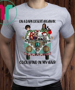 On a dark desert highway cool wind in my hair Stephen King characters halloween t-shirts