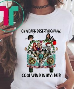 On a dark desert highway cool wind in my hair Stephen King characters halloween t-shirts