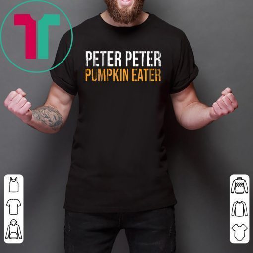 PETER PETER PUMPKIN EATER TEE SHIRT