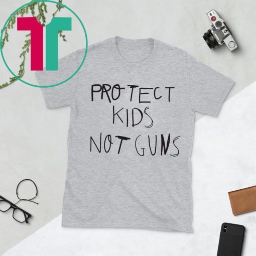 PROTECT KIDS NOT GUNS TEE SHIRT