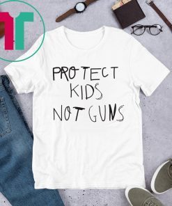 PROTECT KIDS NOT GUNS TEE SHIRT