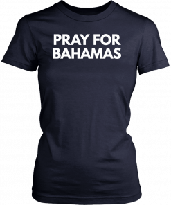 Pray for Bahama 2019 T-Shirt