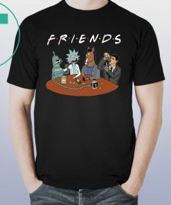 Rick Sanchez FRIENDS Drinking Buddies T-Shirt