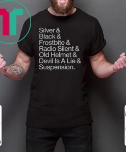Silver & Black & Frostbite & Radio Silent & Old Helmet & Devil Is A Lie & Suspension Shirts - Oakland Football