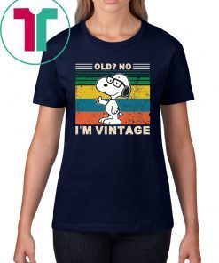 Snoopy Old No I’m Vintage T-Shirt