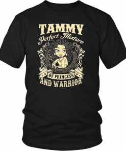 Tammy perfect combination of a princess and warrior 2019 T-Shirt