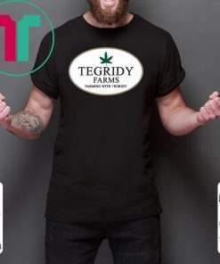 Logo Tegridy Farms Farming With Tegridy T-Shirts