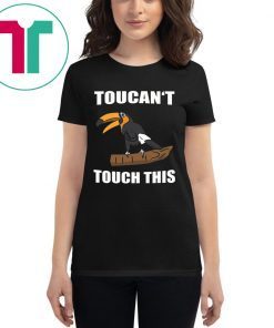 Toucan’t touch this tee shirt