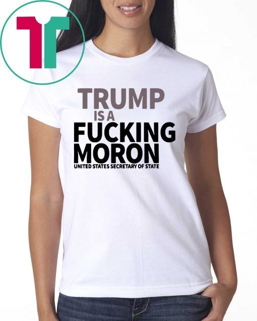 Trump is A Fucking MORON Shirt for Mens Womens Kids