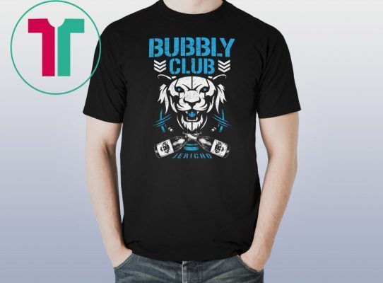 Bubbly club Chris jericho Original T-Shirt,